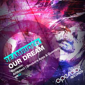 Download track Our Dream Architect Acid Rmx Beamrider