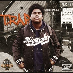 Download track T. R. A. P. Ace Vlonely