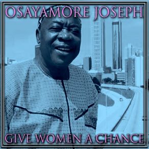 Download track Odo Nuwa Osayamore Jospeh