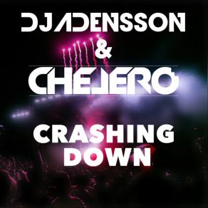 Download track Crashing Down (Deep Radio Edit) DJADENSSON