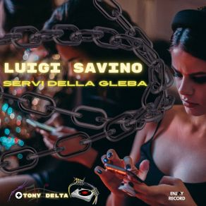 Download track Servi Della Gleba (Original Mix) Luigi Savino