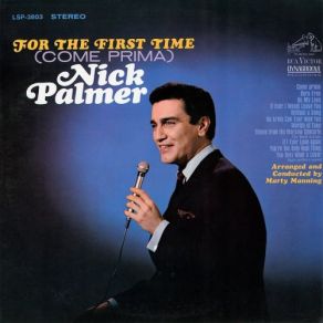 Download track For The First Time (Come Prima) Nick Palmer