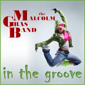 Download track In This Town The Malcolm Gras BandSarah Brown