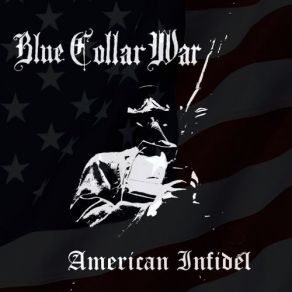 Download track Holy Wars Blue Collar War