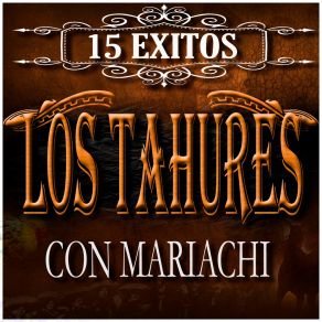 Download track La Unica Estrella (Mariachi) Los TahuresMariachi