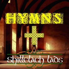 Download track What Wondrous Love Is This The Shillelagh Lads