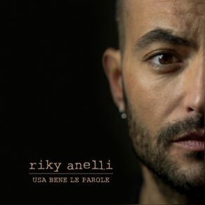 Download track La Tristezza Passerà Riky Anelli