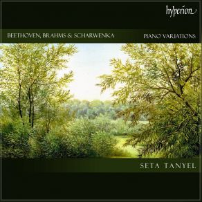 Download track Brahms: Variations And Fugue On A Theme By Handel, Op. 24: Var. 5. Espressivo Seta Tanyel