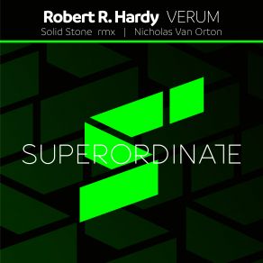 Download track Verum (Solid Stone Rmx) Robert R. Hardy