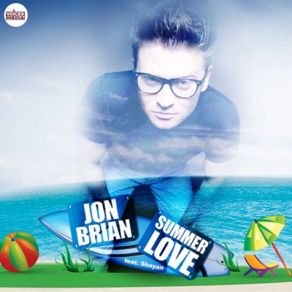 Download track Summer Love (Radio Edit) Shayan, Jon Brian