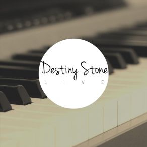 Download track Really Real (Live) Destiny Stone