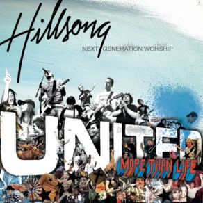 Download track Jesus' Blood Hillsong, Hillsong United