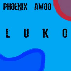 Download track Buffer Phoenix Awoo