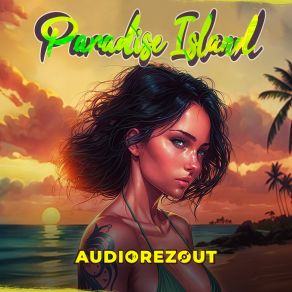 Download track Paradise Island (Extended Mix) Audiorezout