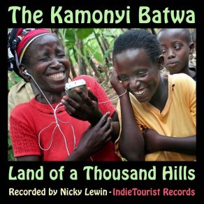 Download track Bashyitsi Bahire, Pt. 2 The Kamonyi Batwa