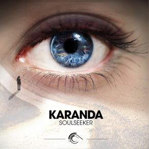 Download track Soulseeker (Radio Edit) Karanda