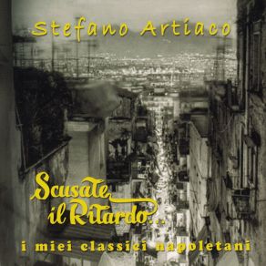 Download track Tu Si Na Cosa Grande Stefano Artiaco