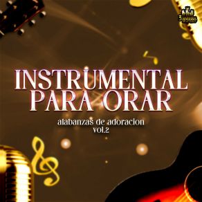 Download track El Motivo De Mi Cancion Instrumental Para Orar