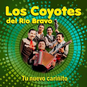 Download track La Juanita Los Coyotes Del Rio Bravo