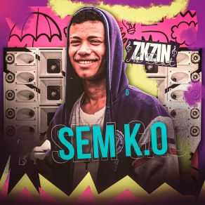 Download track Toma Piroca De Lado ZKzin