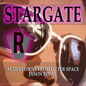 Download track Stargate (Club Mix) Acid Klowns From Outer Space