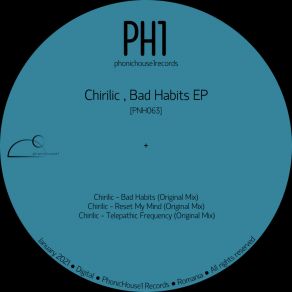 Download track Bad Habits (Original Mix) Chirilic