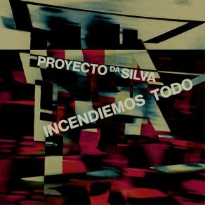 Download track Cómo Nos Pasó? Proyecto Da Silva