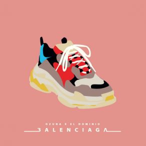 Download track Balenciaga El Dominio