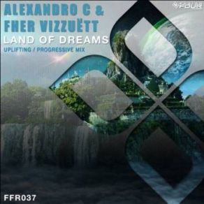 Download track Land Of Dreams (Progressive Mix) Fher Vizzuett