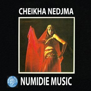 Download track Loumataya (Remasterisé) Cheikha Nedjma