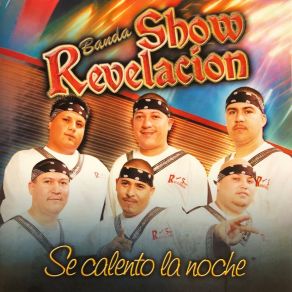 Download track Nadie Sabe Lo Que Tiene Banda Show Revelacion