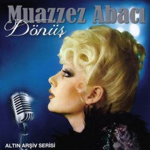 Download track Anladim Sevmeyeceksin Muazzez Abacı