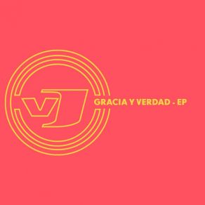 Download track Gracia Y Verdad Visión Juvenil