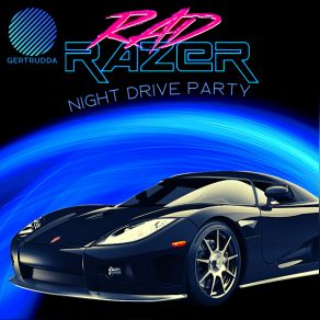 Download track Life In The Fast Lane Rad Razer