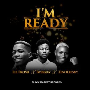 Download track I'm Ready BobbJay