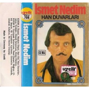 Download track Han Duvarları İsmet Nedim