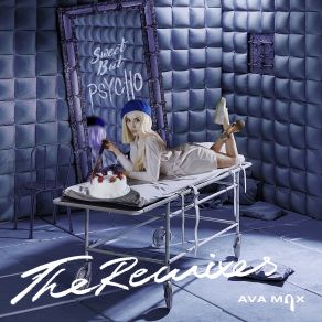 Download track Sweet But Psycho (Paul Morrell Remix) Ava Max