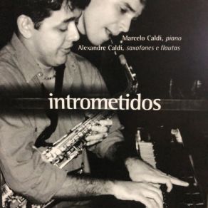 Download track Um Tom Para Jobim Alexandre Caldi, Marcelo Caldi