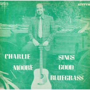 Download track When John Henry Was A Little Boy Charlie Moore