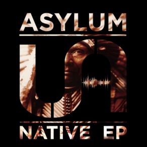 Download track Native The Asylum 