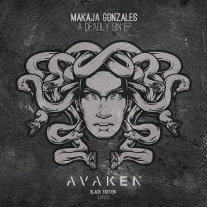 Download track A Deadly Sin MaKaJa Gonzales