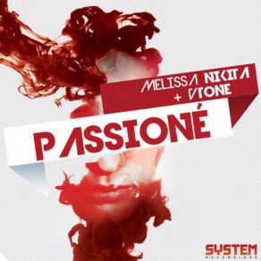 Download track Passione (Original Mix) VTone, Melissa Nikita