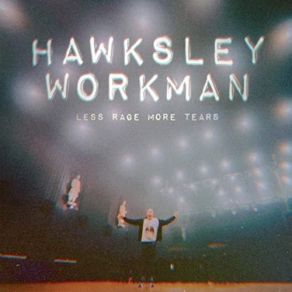 Download track Good Old Fashioned Acid Rain Hawksley Workman