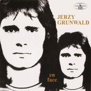 Download track Plyne Na Wyspy Szczesliwe (Bonus, EP 1972) Jerzy Grunwald I En Face