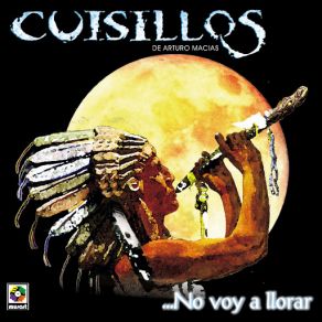 Download track No Voy A Llorar Cuisillos De Arturo Macias