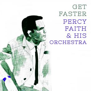 Download track Zandunga: Jesustita En Chihuahua (The Dancing Donkey) Percy Faith & His Orchestra