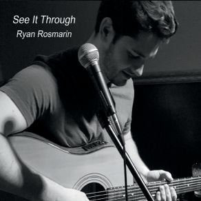 Download track See It Through Ryan Rosmarin