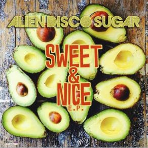 Download track Good Times Alien Disco Sugar