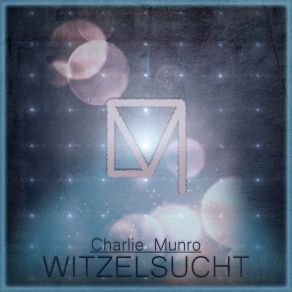 Download track Ampullae Of Lorenzini Charlie Munro