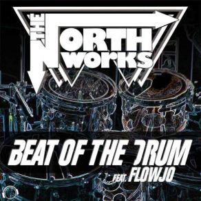 Download track Beat Of The Drum (Instrumental Mix) The North Works, Flowjo